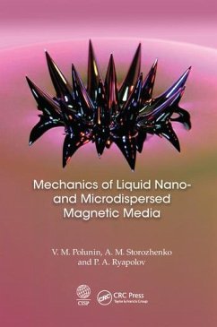 Mechanics of Liquid Nano- and Microdispersed Magnetic Media - Polunin, V M; Storozhenko, A M; Ryapolov, P a