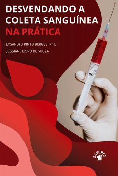 Desvendando a coleta sanguínea na prática - Borges, Lysandro Pinto
