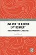 Law and the Kinetic Environment - Bild 1