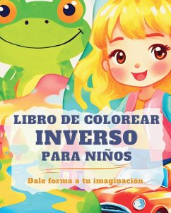 Libro de Colorear Inverso para Niños - Tate, Astrid