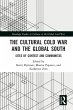 The Cultural Cold War and the Global... - Bild 1