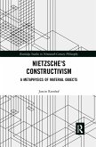 Nietzsche's Constructivism