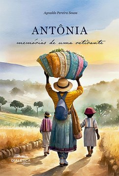 Antônia (eBook, ePUB) - Souza, Agnaldo Pereira
