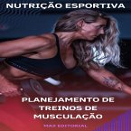 Planejamento de Treinos de Musculação (eBook, ePUB)