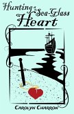 Hunting a Sea-Glass Heart (eBook, ePUB) Hunting a Sea-Glass Heart (eBook, ePUB)