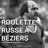Roulette russe à Béziers (MP3-Download)