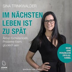 Im nächsten Leben ist zu spät (MP3-Download) - Trinkwalder, Sina