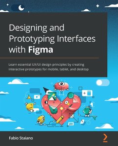 Designing and Prototyping Interfaces with Figma (eBook, ePUB) - Staiano, Fabio