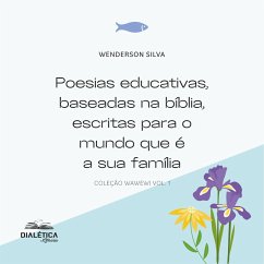 Cover Poesias educativas, baseadas na bíblia, escritas para o mundo que é a sua família (MP3-Download)