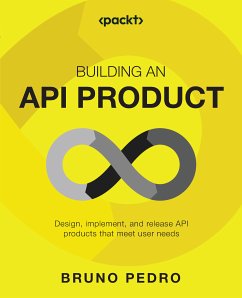 Building an API Product (eBook, ePUB) - Pedro, Bruno