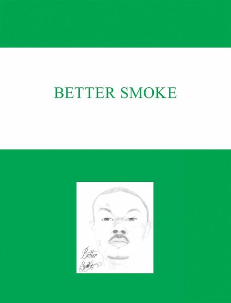 Better Smoke (eBook, ePUB)