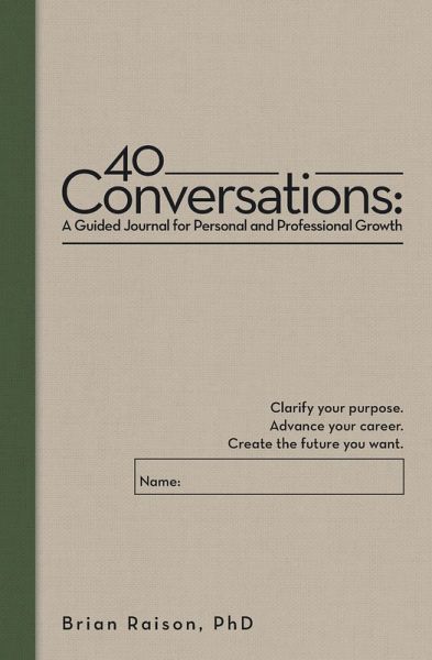 40 Conversations: A Guided Journal for Personal and Professional Growth (eBook, ePUB)