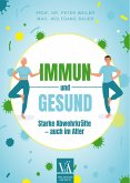 Immun und gesund (eBook, ePUB)