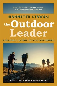 The Outdoor Leader (eBook, ePUB) - Stawski, Jeannette