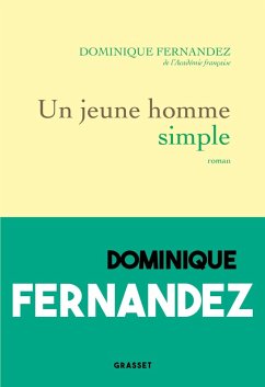 Un jeune homme simple (eBook, ePUB) - Fernandez, Dominique