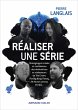 Réaliser une série (eBook, ePUB) - Bild 1