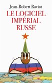 Le logiciel impérial russe (eBook, ePUB)