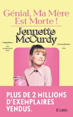 Génial, ma mère est morte ! (eBook, ePUB) - McCurdy, Jennette