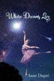 Where Dreams Live (eBook, ePUB)