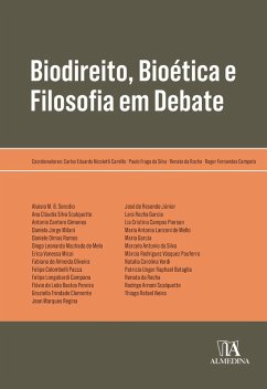 Biodireito, Bioética e Filosofia em Debate (eBook, ePUB) - Camillo, Carlos Eduardo Nicoletti; Fraga da Silva, Paulo