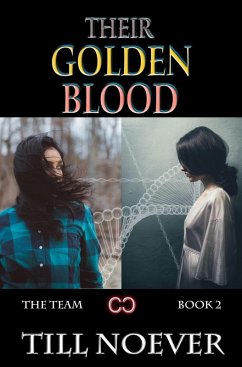 Their Golden Blood (eBook, ePUB) - Noever, Till