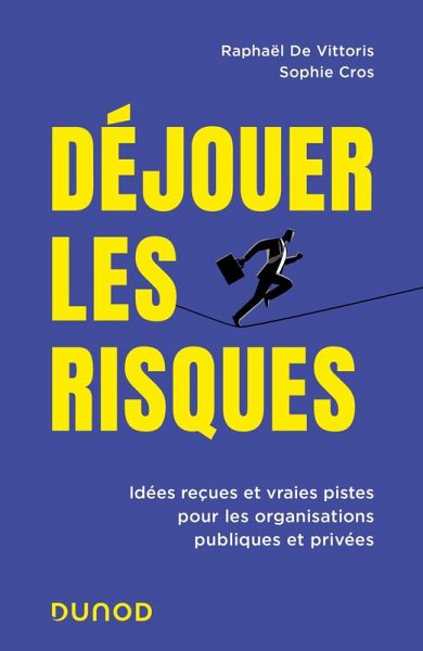 Déjouer les risques (eBook, ePUB)