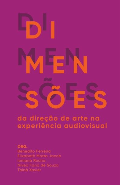 Dimensões da Direção de Arte na Experiência Audiovisual¿ (eBook, ePUB) Dimensões da Direção de Arte na Experiência Audiovisual¿ (eBook, ePUB)