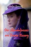 Der Skandalprozess um Emma Bovary (eBook, ePUB)