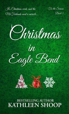 Christmas In Eagle Bend (eBook, ePUB) - Shoop, Kathleen