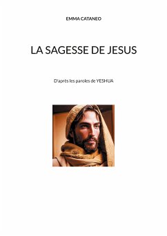 La sagesse de Jesus (eBook, ePUB) - Cataneo, Emma