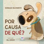 Por causa de quê? (eBook, ePUB) Por causa de quê? (eBook, ePUB)