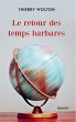 Le retour des temps barbares (eBook,... - Bild 1