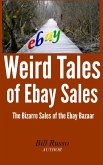 Weird Tales of Ebay Sales (eBook, ePUB) Weird Tales of Ebay Sales (eBook, ePUB)
