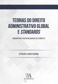 Teorias do direito administrativo global e standards (eBook, ePUB)