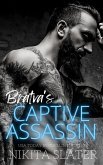 Bratva's Captive Assassin (Kings of the Underworld, #4) (eBook, ePUB) Bratva's Captive Assassin (Kings of the Underworld, #4) (eBook, ePUB)