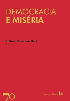 Democracia e Miséria (eBook, ePUB) - dos Reis, Helena Esser