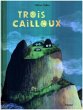 Trois cailloux - Bild 1