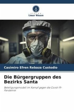 Die Bürgergruppen des Bezirks Santa - Rebaza Custodio, Casimiro Efren