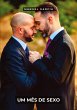 Um mês de sexo - Bild 1