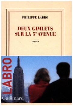 Deux gimlets sur la 5ème Avenue - Labro, Philippe