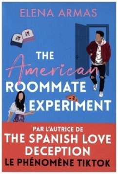 The American Roommate Experiment - Armas, Elena