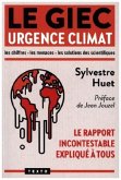 Le GIEC. Urgence climat