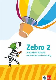 Zebra 2. Arbeitsheft Sprache mit eTraining Klasse 2