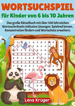 Wortsuchspiel für Kinder von 6 bis 10 Jahren - Krüger, Lena