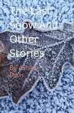 The Last Snow and Other Stories (eBook, ePUB)
