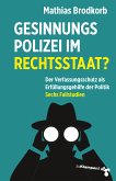 Gesinnungspolizei im Rechtsstaat? (eBook, ePUB)