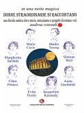 In una notte magica donne straordinarie si raccontano (eBook, ePUB)