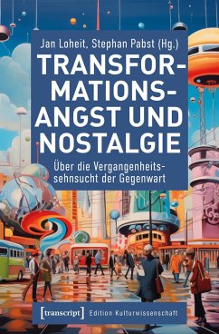 Cover Transformationsangst und Nostalgie (eBook, PDF)