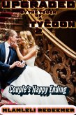 Upgraded By The Touch Of A Tycoon 2 "(Couple's Happy Ending)" (eBook, ePUB)
