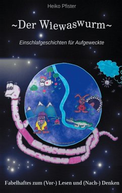 Der Wiewaswurm (eBook, ePUB) - Pfister, Heiko